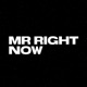 Mr Right Now Single