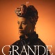 GRANDE Single