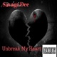 Unbreak My Heart Single