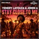 Stay Close to Me Single