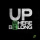 Up Where We Belong Single
