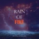 Rain of Fire Single