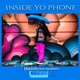 Inside Yo Phone Single