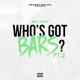Who s Got Bars Pt 2 Single