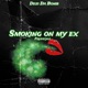 Smokin On My Ex Single