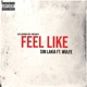 Feel Like feat WÜLFE Single