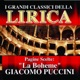Giacomo Puccini La Boheme Pagine scelte I grandi classici della Lirica