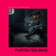 Flirted Feelings Single