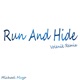 Run and Hide Volenik Remix Single