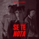 Se Te Nota feat Raimond Single
