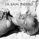 Ja Sam Dobro Single