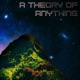 A Theory of Anything