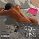 Get Me a Bag Single