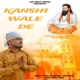 KANSHI WALE DE Single