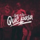 Que Es Lo Que Pasa Single