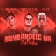 Bombardeio na Pepeka Remix Single