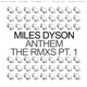 Anthem The Remixes Pt 1