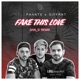 Fake This Love dan g Remix Single