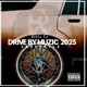 DRIVE BY MUZIC 2023 freestyle Single