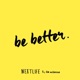 Be Better Single
