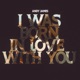 I Was Born In Love With You feat Nate Smith John Patitucci John Beasly Alex Acuña Chico Pinheiro Jon Cowherd Single