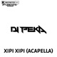 Xipi Xipi Accapella Single