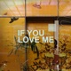 If You Love Me Single