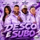 Desço e Subo Single