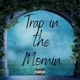 Trap in the Mornin Single