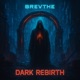 Dark Rebirth Single