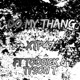 Do my thang feat Toosick Tyson T Single