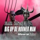 Big Up De Horner Man feat Blaka Dan Single