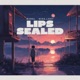 Lips Sealed feat Nina lony Single