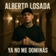 YA NO ME DOMINAS Single