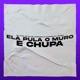 Ela Pula o Muro e Chupa Single