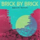 Brick by Brick Single