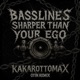 Basslines Sharper Than Your Ego Remix Single
