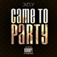 Came to Party feat Kurupt Single