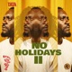 No Holidays 2 EP