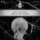 Hold Me Down Single