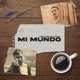 Mi Mundo feat Ruzto Single
