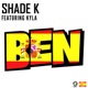 Ben feat Kyla Single