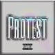 Protest feat Laylo Emo Petty MoneyBae Dior Single