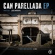 Can Parellada EP Single