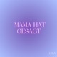 Mama hat gesagt Single