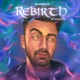 Rebirth Remix EP