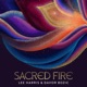 Sacred Fire Single