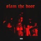 Slam the Door Single