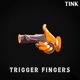 Trigger Fingers Single