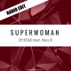 Superwoman Radio Edit feat Paul B Single